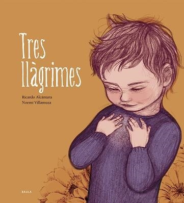 TRES LLÀGRIMES | 9788447943203 | ALCÁNTARA, RICARDO | Llibreria Aqualata | Comprar llibres en català i castellà online | Comprar llibres Igualada