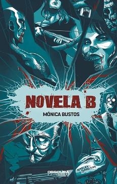 NOVELA B | 9788412198829 | BUSTOS, MÓNICA | Llibreria Aqualata | Comprar llibres en català i castellà online | Comprar llibres Igualada