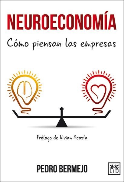 NEUROECONOMÍA | 9788483569603 | BERMEJO VELASCO, PEDRO | Llibreria Aqualata | Comprar llibres en català i castellà online | Comprar llibres Igualada