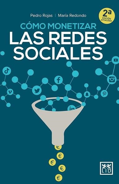 CÓMO MONETIZAR LAS REDES SOCIALES | 9788417880200 | ROJAS AGUADO, PEDRO / REDONDO RODRÍGUEZ, MARÍA | Llibreria Aqualata | Comprar llibres en català i castellà online | Comprar llibres Igualada