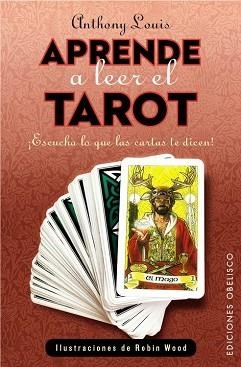 APRENDE A LEER EL TAROT | 9788416192250 | LOUIS, ANTHONY | Llibreria Aqualata | Comprar llibres en català i castellà online | Comprar llibres Igualada