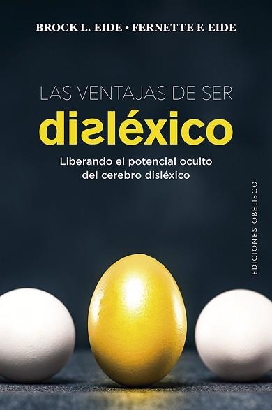 VENTAJAS DE SER DISLÉXICO, LAS | 9788491115601 | BROCK L. EIDE / EIDE, FERNETTE F. | Llibreria Aqualata | Comprar llibres en català i castellà online | Comprar llibres Igualada