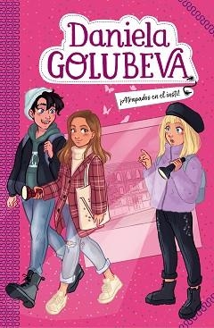 ATRAPADOS EN EL INSTI! (DANIELA GOLUBEVA 4) | 9788417921217 | GOLUBEVA, DANIELA | Llibreria Aqualata | Comprar llibres en català i castellà online | Comprar llibres Igualada