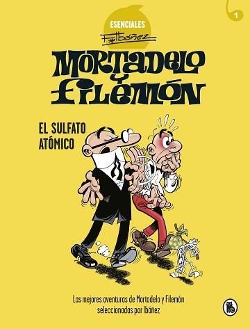 SULFATO ATÓMICO, EL (ESENCIALES F.IBÁÑEZ 1) | 9788402424259 | IBÁÑEZ, FRANCISCO | Llibreria Aqualata | Comprar llibres en català i castellà online | Comprar llibres Igualada