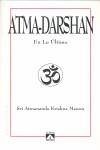 ATMA-DARSHAN | 9788493477639 | ATMANANDA / LUNA GOIG, FRANCISCO JAVIER / BRANAS, PEDRO | Llibreria Aqualata | Comprar llibres en català i castellà online | Comprar llibres Igualada