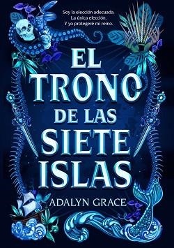 TRONO DE LAS SIETE ISLAS, EL | 9788424668174 | GRACE, ADALYN | Llibreria Aqualata | Comprar llibres en català i castellà online | Comprar llibres Igualada