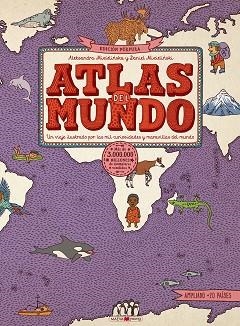 ATLAS DEL MUNDO. EDICIÓN PÚRPURA | 9788417708832 | MIZIELINSKA, ALEKSANDRA/MIZIELINSKI, DANIEL | Llibreria Aqualata | Comprar llibres en català i castellà online | Comprar llibres Igualada