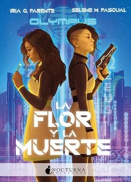 FLOR Y LA MUERTE, LA | 9788417834883 | G. PARENTE, IRIA/M. PASCUAL, SELENE | Llibreria Aqualata | Comprar llibres en català i castellà online | Comprar llibres Igualada