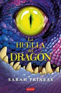 HUELLA DEL DRAGÓN, LA | 9788417222871 | PRINEAS, SARAH | Llibreria Aqualata | Comprar llibres en català i castellà online | Comprar llibres Igualada