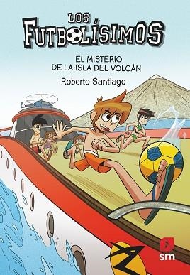 FUTBOLÍSIMOS 18- EL MISTERIO DE LA ISLA DEL VOLCÁN | 9788413188423 | SANTIAGO, ROBERTO | Llibreria Aqualata | Comprar libros en catalán y castellano online | Comprar libros Igualada