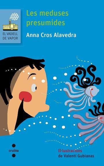 MEDUSES PRESUMIDES, LES (V.V.BLAU 197) | 9788466139496 | CROS ALAVEDRA, ANNA | Llibreria Aqualata | Comprar llibres en català i castellà online | Comprar llibres Igualada