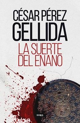 SUERTE DEL ENANO, LA | 9788491294603 | PÉREZ GELLIDA, CÉSAR | Llibreria Aqualata | Comprar llibres en català i castellà online | Comprar llibres Igualada