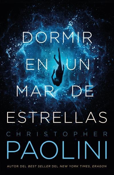 DORMIR EN UN MAR DE ESTRELLAS | 9788416517398 | PAOLINI, CHRISTOPHER | Llibreria Aqualata | Comprar llibres en català i castellà online | Comprar llibres Igualada