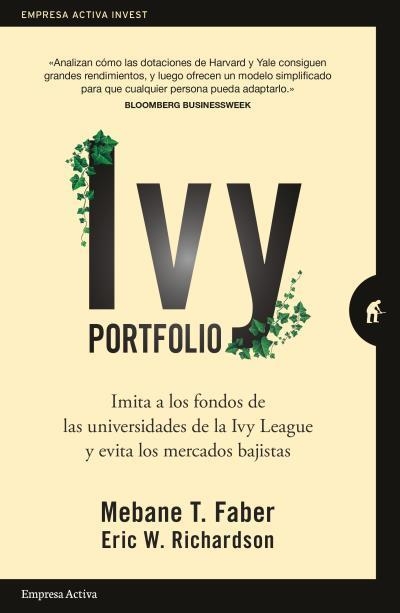 IVY PORTFOLIO | 9788416997367 | FABER, MEBANE / RICHARDSON, ERIC | Llibreria Aqualata | Comprar libros en catalán y castellano online | Comprar libros Igualada