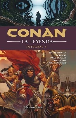 CONAN LA LEYENDA INTEGRAL Nº 04/04 | 9788491737629 | TRUMAN, TIMOTHY/GIORELLO, TOMAS | Llibreria Aqualata | Comprar llibres en català i castellà online | Comprar llibres Igualada