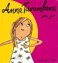 ANNA TARAMBANA SOC JO | 9788495040374 | CHILD, LAUREN | Llibreria Aqualata | Comprar libros en catalán y castellano online | Comprar libros Igualada