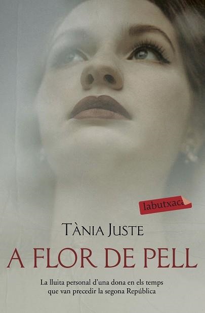 A FLOR DE PELL | 9788417423896 | JUSTE, TÀNIA | Llibreria Aqualata | Comprar llibres en català i castellà online | Comprar llibres Igualada