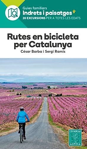 RUTES EN BICICLETA PER CATALUNYA | 9788480908511 | BARBA, CÉSAR / RAMIS, SERGI | Llibreria Aqualata | Comprar libros en catalán y castellano online | Comprar libros Igualada