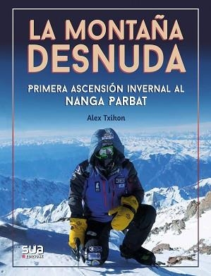 MONTAÑA DESNUDA, LA | 9788482167688 | TXIKON, ALEX | Llibreria Aqualata | Comprar llibres en català i castellà online | Comprar llibres Igualada