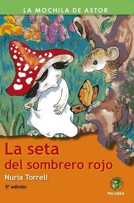 SETA DEL SOMBRERO ROJO, LA | 9788498400717 | TORRELL IBÁÑEZ, NURIA | Llibreria Aqualata | Comprar llibres en català i castellà online | Comprar llibres Igualada