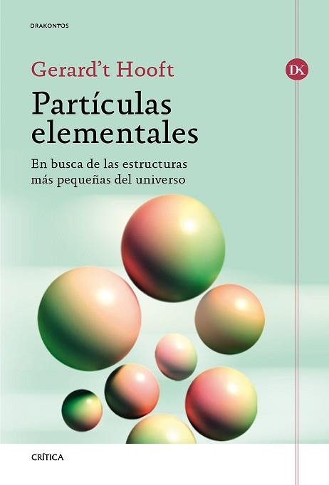 PARTÍCULAS ELEMENTALES | 9788417067274 | HOOFT, GERARD'T | Llibreria Aqualata | Comprar llibres en català i castellà online | Comprar llibres Igualada