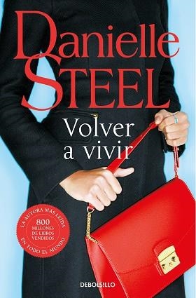 VOLVER A VIVIR | 9788466352208 | STEEL, DANIELLE | Llibreria Aqualata | Comprar llibres en català i castellà online | Comprar llibres Igualada