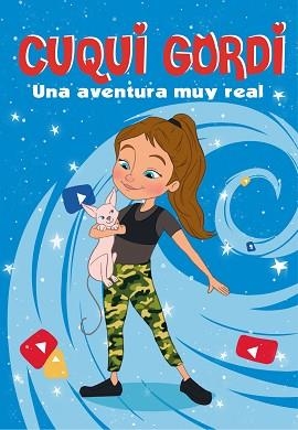 UNA AVENTURA MUY REAL (CUQUI GORDI 1) | 9788448856571 | CUQUI GORDI | Llibreria Aqualata | Comprar llibres en català i castellà online | Comprar llibres Igualada