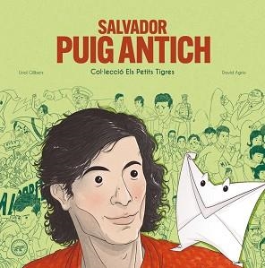 SALVADOR PUIG ANTICH  | 9788416855872 | GILIBETS, URIOL | Llibreria Aqualata | Comprar llibres en català i castellà online | Comprar llibres Igualada