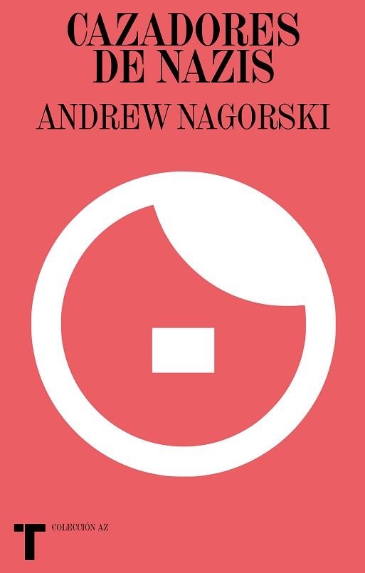 CAZADORES DE NAZIS | 9788418428180 | NAGORSKI, ANDREW | Llibreria Aqualata | Comprar llibres en català i castellà online | Comprar llibres Igualada