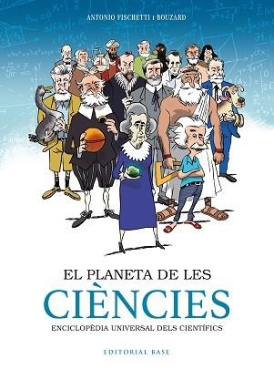 PLANETA DE LES CIÈNCIES, EL | 9788417759797 | FISCHETTI, ANTONIO | Llibreria Aqualata | Comprar llibres en català i castellà online | Comprar llibres Igualada