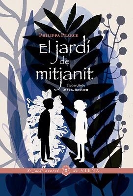 JARDÍ DE MITJANIT, EL | 9788417998400 | PEARCE, PHILIPPA | Llibreria Aqualata | Comprar llibres en català i castellà online | Comprar llibres Igualada