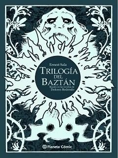 TRILOGÍA DEL BAZTÁN EDICIÓN DE LUJO EN BLANCO Y NEGRO (NOVELA GRÁFICA) | 9788413411996 | SALA, ERNEST | Llibreria Aqualata | Comprar llibres en català i castellà online | Comprar llibres Igualada