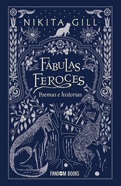 FÁBULAS FEROCES | 9788418027383 | GILL, NIKITA | Llibreria Aqualata | Comprar llibres en català i castellà online | Comprar llibres Igualada