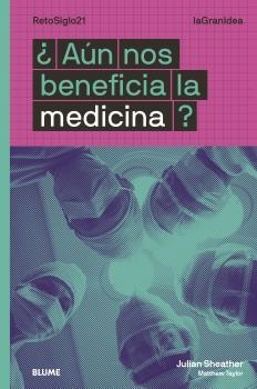 AÚN NOS BENEFICIA LA MEDICINA? LA GRAN IDEA | 9788418459023 | DOUGLAS, IAN / TAYLOR, MATTHEW | Llibreria Aqualata | Comprar llibres en català i castellà online | Comprar llibres Igualada