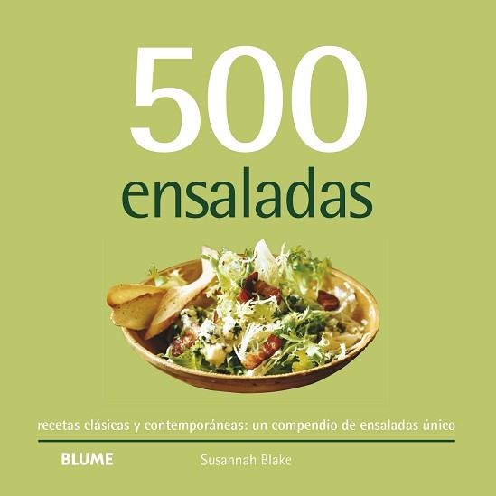 500 ENSALADAS (2020) | 9788418459146 | BLAKE, SUSANNAH | Llibreria Aqualata | Comprar libros en catalán y castellano online | Comprar libros Igualada