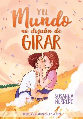 Y EL MUNDO NO DEJABA DE GIRAR | 9788418057564 | HERRERO, SUSANNA | Llibreria Aqualata | Comprar llibres en català i castellà online | Comprar llibres Igualada