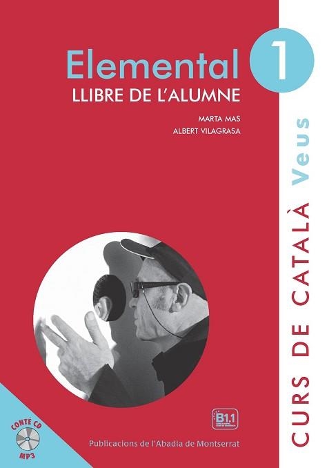 VEUS. ELEMENTAL. LLIBRE DE L'ALUMNE. NIVELL 1 | 9788498837582 | MAS PRATS, MARTA / VILAGRASA GRANDIA, ALBERT | Llibreria Aqualata | Comprar llibres en català i castellà online | Comprar llibres Igualada