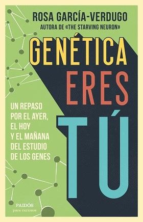 GENÉTICA ERES TÚ | 9788449336584 | GARCÍA-VERDUGO, ROSA | Llibreria Aqualata | Comprar llibres en català i castellà online | Comprar llibres Igualada