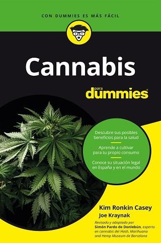 CANNABIS PARA DUMMIES | 9788432906190 | PARDO DE DONLEBÚN, SIMÓN/CASEY Y JOE KRAYNAK, KIM RONKIN | Llibreria Aqualata | Comprar llibres en català i castellà online | Comprar llibres Igualada