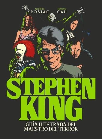 STEPHEN KING | 9788418260247 | ROSTAC, MATTHIEU / CAU, FRANÇOIS | Llibreria Aqualata | Comprar llibres en català i castellà online | Comprar llibres Igualada