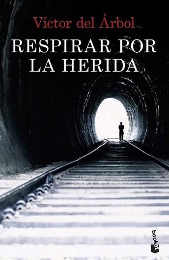 RESPIRAR POR LA HERIDA | 9788408234869 | DEL ÁRBOL, VÍCTOR | Llibreria Aqualata | Comprar llibres en català i castellà online | Comprar llibres Igualada