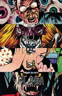 CÓMICS DE LA PLAGA, LOS | 9788417645014 | PALMER YÁÑEZ, ÓSCAR | Llibreria Aqualata | Comprar llibres en català i castellà online | Comprar llibres Igualada