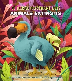 FASCINANT LLIBRE DELS ANIMALS EXTINGITS, EL  (VVKIDS) | 9788468271170 | BANFI, CRISTINA | Llibreria Aqualata | Comprar llibres en català i castellà online | Comprar llibres Igualada