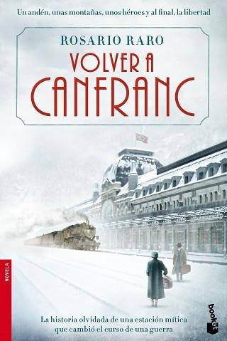 VOLVER A CANFRANC | 9788408153849 | RARO LÓPEZ, ROSARIO | Llibreria Aqualata | Comprar llibres en català i castellà online | Comprar llibres Igualada