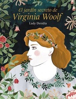 JARDÍN SECRETO DE VIRGINIA WOOLF, EL | 9788418260254 | DESIDIA, LADY | Llibreria Aqualata | Comprar llibres en català i castellà online | Comprar llibres Igualada