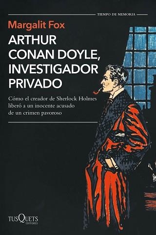 ARTHUR CONAN DOYLE, INVESTIGADOR PRIVADO | 9788490668795 | FOX, MARGALIT | Llibreria Aqualata | Comprar llibres en català i castellà online | Comprar llibres Igualada