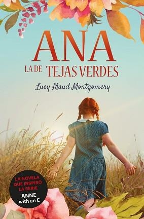 ANA, LA DE TEJAS VERDES | 9788418128950 | MONTGOMERY, LUCY MAUD | Llibreria Aqualata | Comprar llibres en català i castellà online | Comprar llibres Igualada