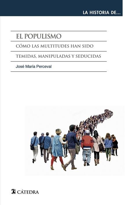 POPULISMO, EL | 9788437641942 | PERCEVAL, JOSÉ MARÍA | Llibreria Aqualata | Comprar llibres en català i castellà online | Comprar llibres Igualada