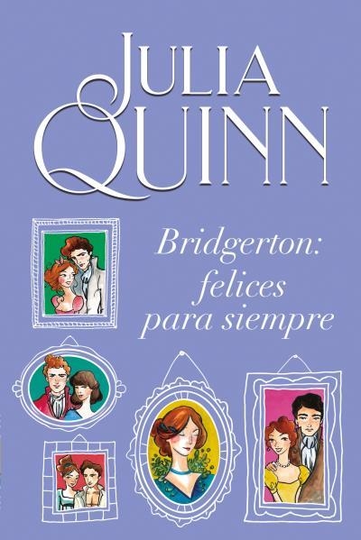 BRIDGERTON: FELICES PARA SIEMPRE (BRIDGERTON 9) | 9788416327928 | QUINN, JULIA | Llibreria Aqualata | Comprar llibres en català i castellà online | Comprar llibres Igualada