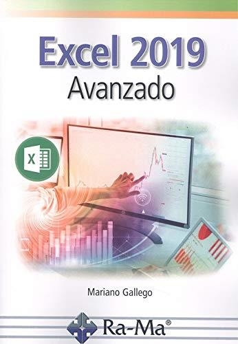 EXCEL 2019 AVANZADO | 9788418551000 | GALLEGO, MARIANO | Llibreria Aqualata | Comprar llibres en català i castellà online | Comprar llibres Igualada